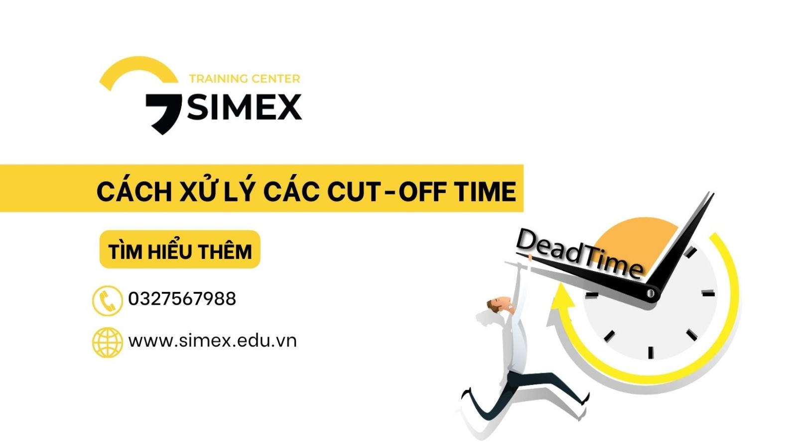 Xử lý các cut-off time