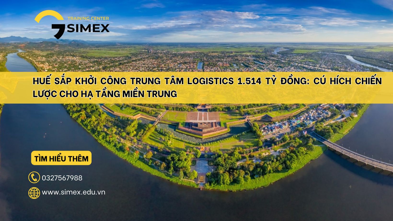 HUẾ SẮP KHỞI CÔNG TRUNG TÂM LOGISTICS 1.514 TỶ ĐỒNG: CÚ HÍCH CHIẾN LƯỢC CHO HẠ TẦNG MIỀN TRUNG