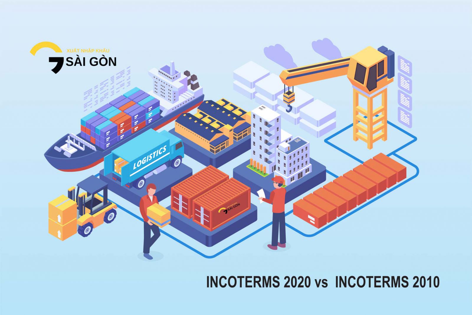 Incoterms 2020 - Những Điểm Mới  Của Incoterms 2020 So Với  Incoterms 2010