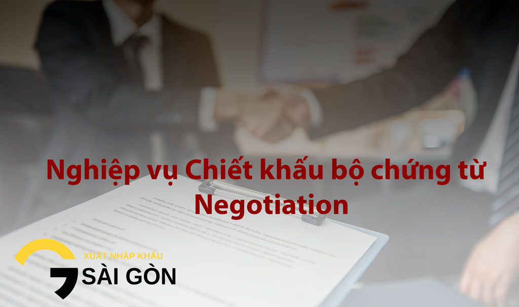 chiet khau bo chung tu Negotiation