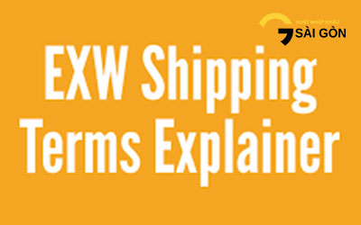 Điều Kiện EXW - Ex Works - Incoterms 2020