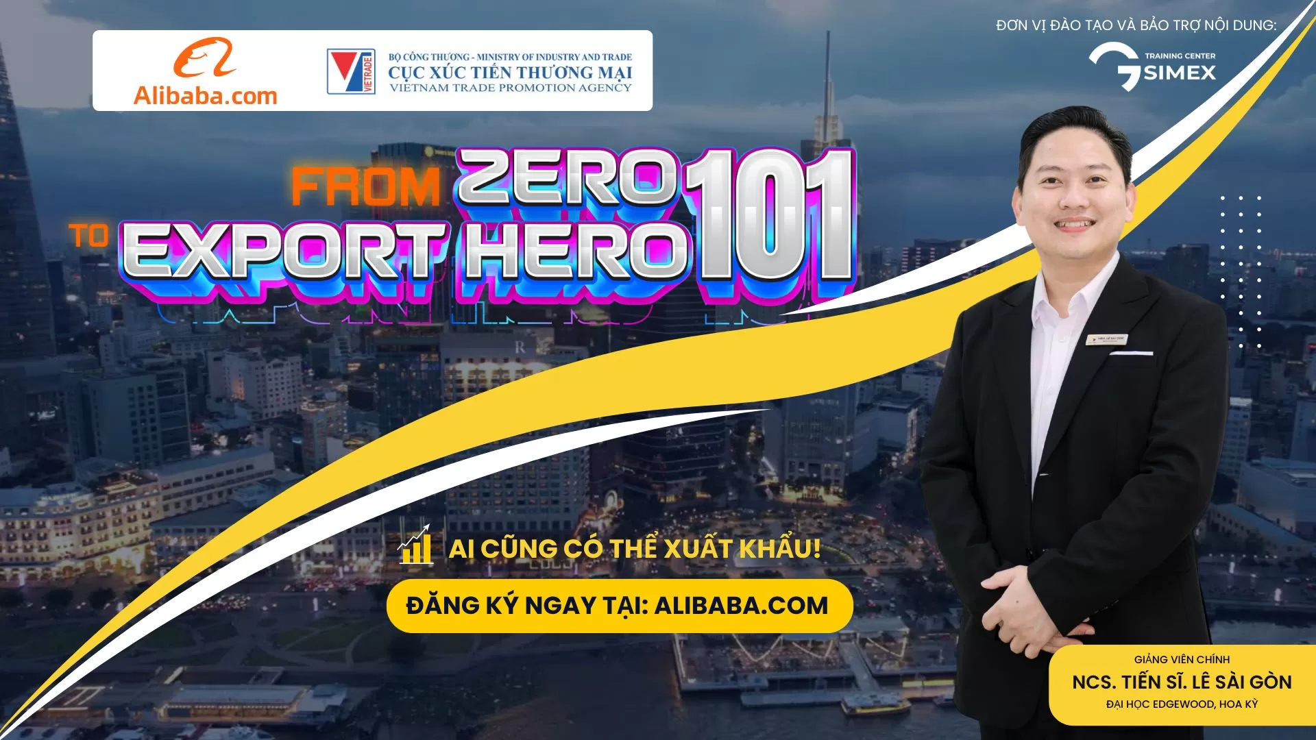 SIMEX ĐỒNG HÀNH CÙNG CỤC XÚC TIẾN THƯƠNG MẠI & ALIBABA.COM TRONG DỰ ÁN “FROM ZERO TO EXPORT HERO”