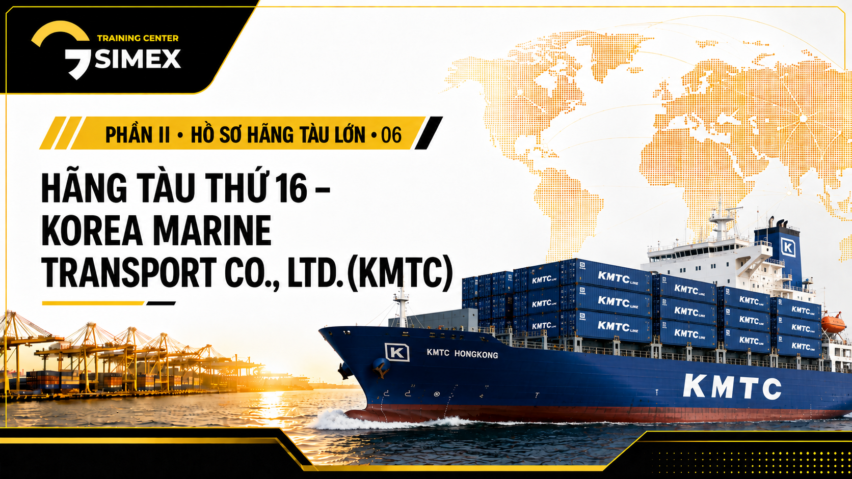 16. HÃNG TÀU THỨ 16 – KOREA MARINE TRANSPORT CO., LTD. (KMTC)
