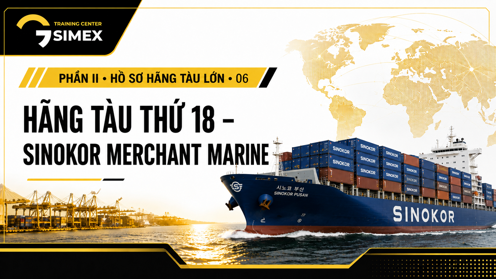 18. HÃNG TÀU THỨ 18 – SINOKOR MERCHANT MARINE