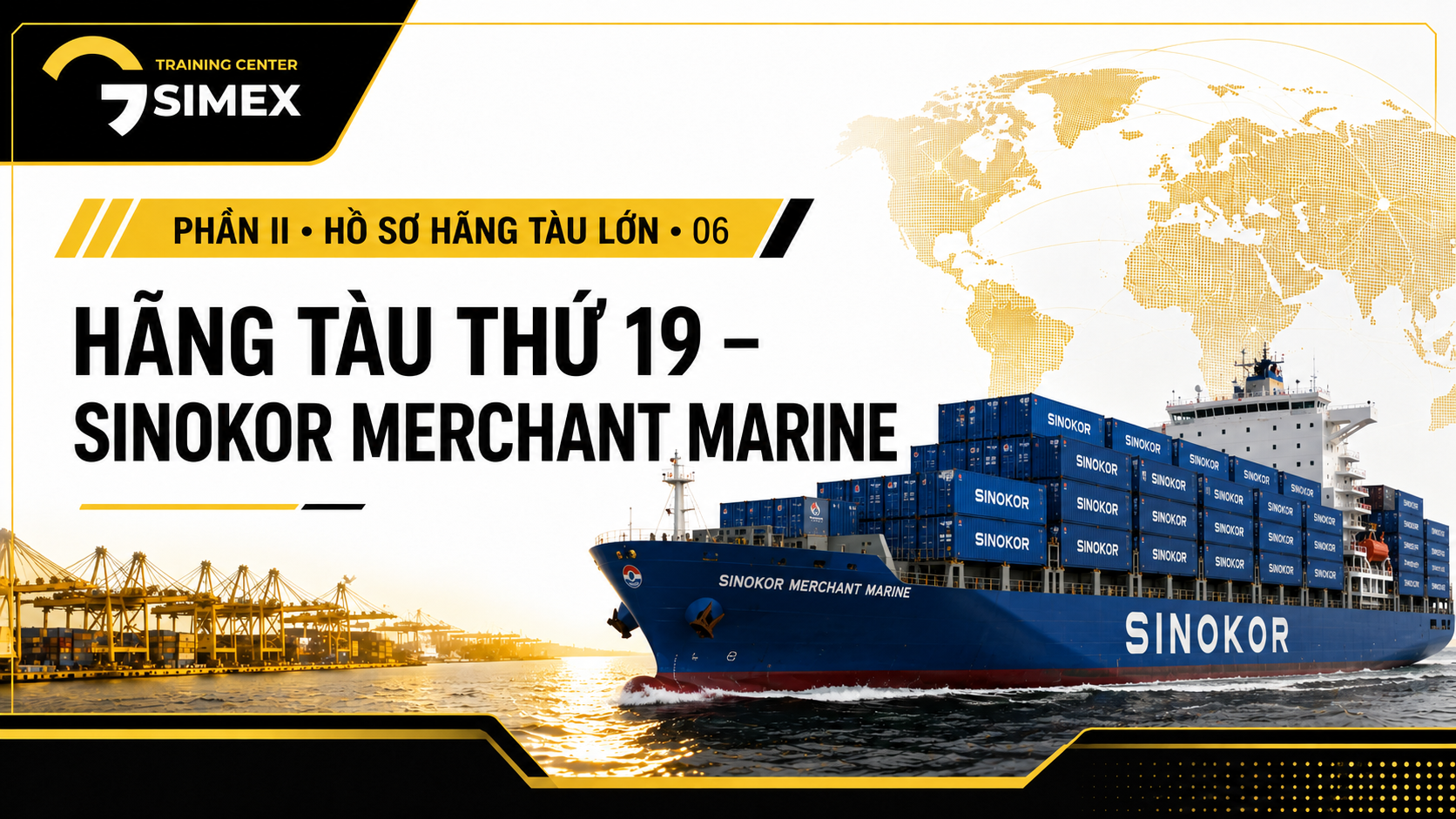 19. HÃNG TÀU THỨ 19 – SINOKOR MERCHANT MARINE