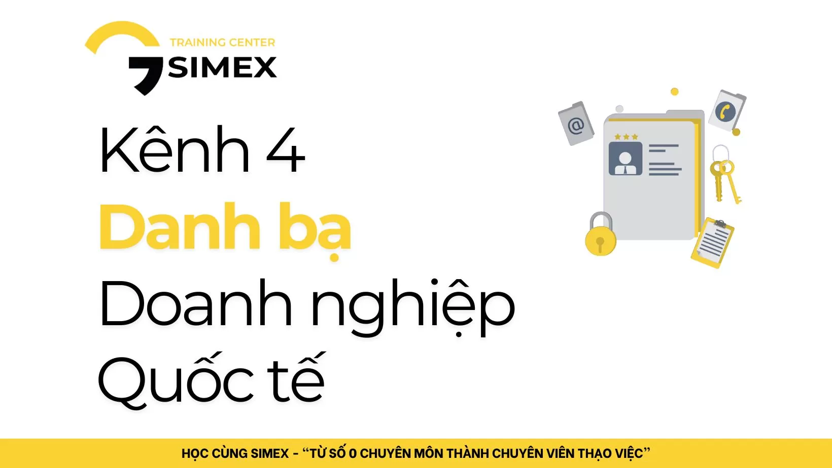 KÊNH 4: DANH BẠ DOANH NGHIỆP QUỐC TẾ – MỘT CÔNG CỤ KHỞI ĐẦU NHANH CHO HÀNH TRÌNH TÌM KIẾM BUYER