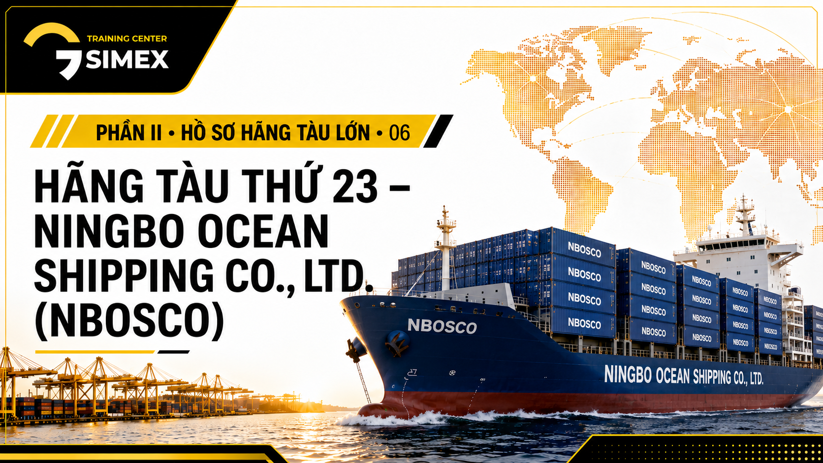 23. HÃNG TÀU THỨ 23 – NINGBO OCEAN SHIPPING CO., LTD. (NBOSCO)