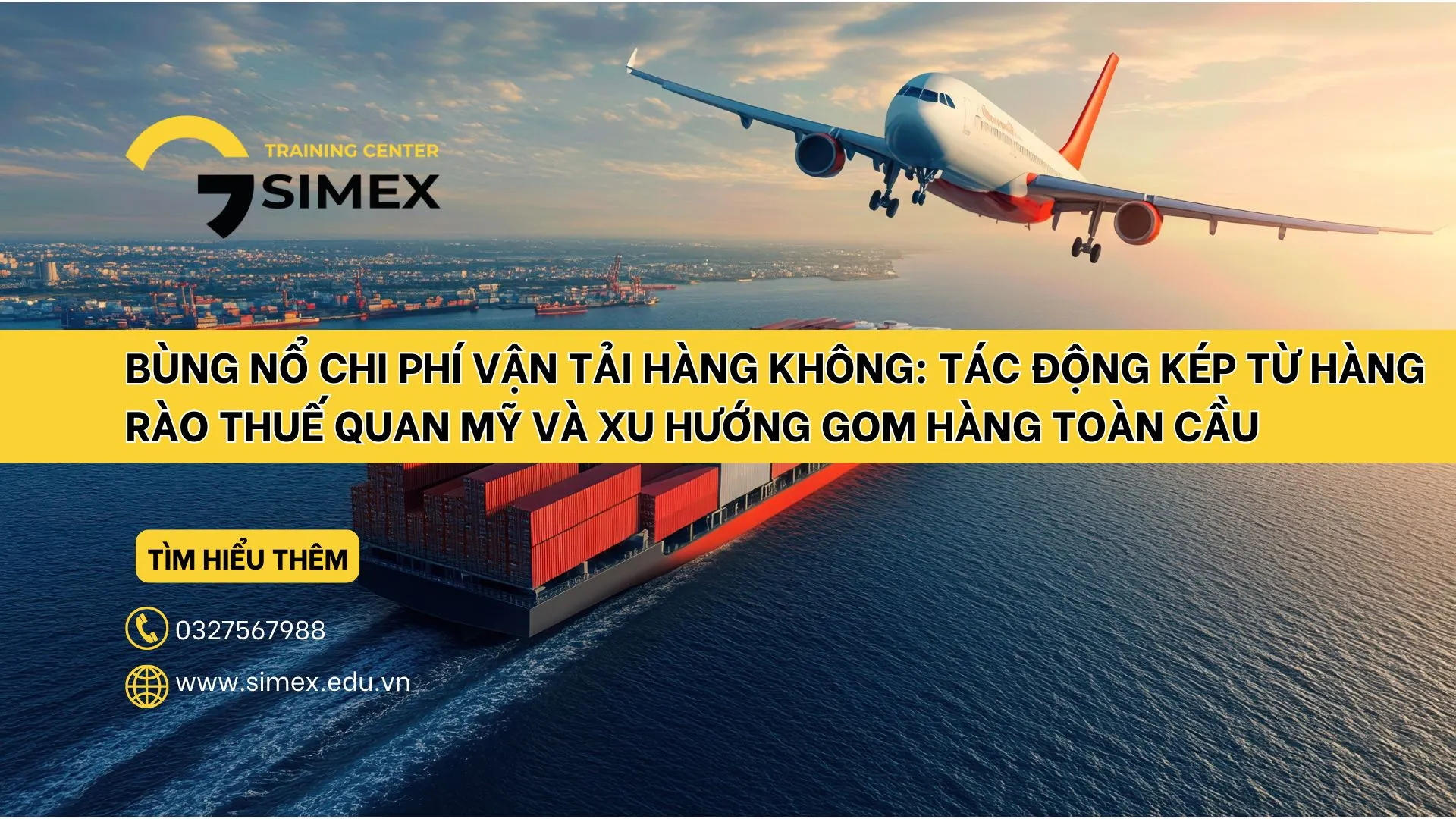 Bùng nổ chi phí vận tải hàng không: Tác động kép từ hàng rào thuế quan Mỹ và xu hướng gom hàng toàn cầu