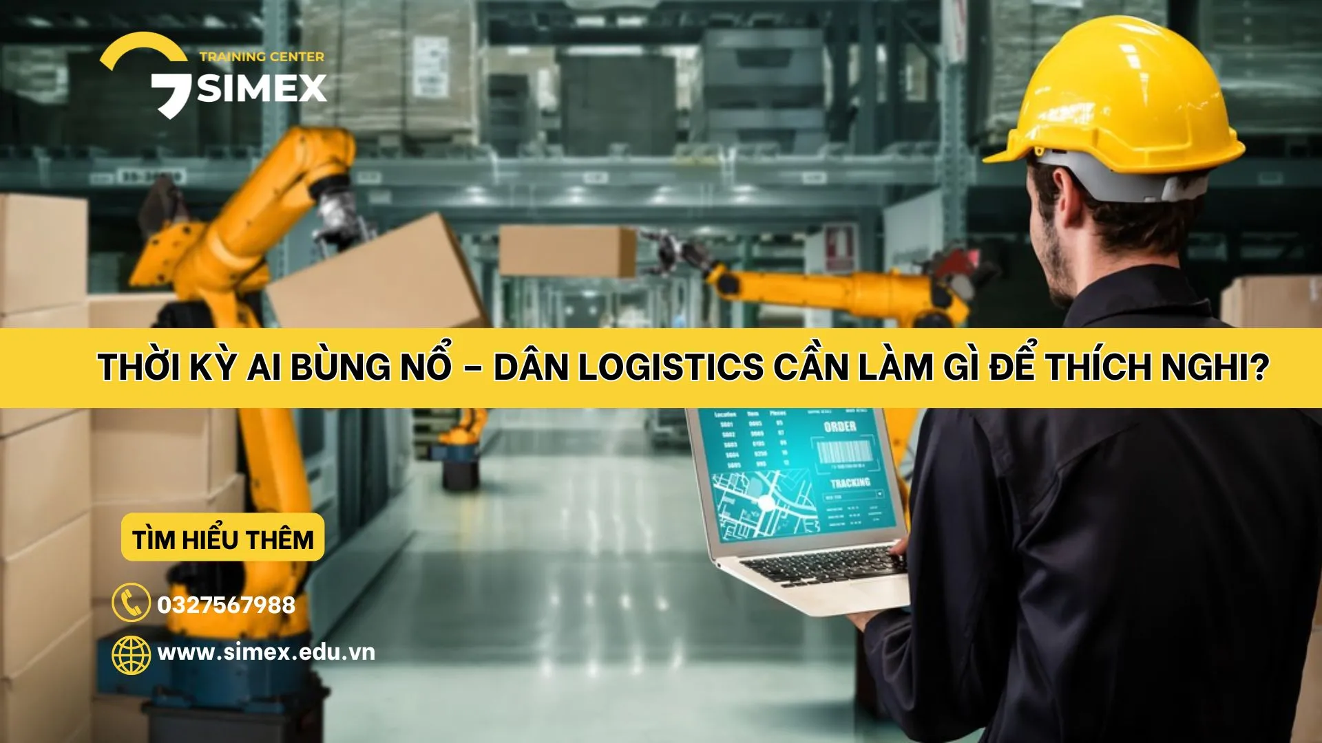 THỜI KỲ AI BÙNG NỔ – DÂN LOGISTICS CẦN LÀM GÌ ĐỂ THÍCH NGHI? 