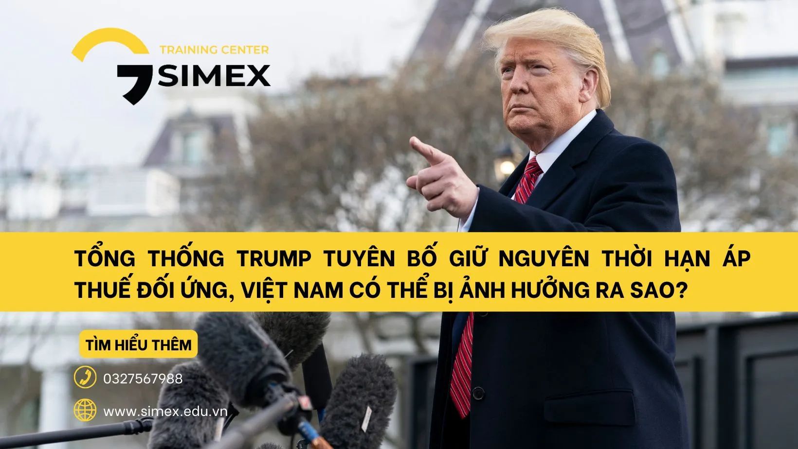 Tổng thống Trump tuyên bố giữ nguyên thời hạn áp thuế đối ứng, Việt Nam có thể bị ảnh hưởng ra sao?