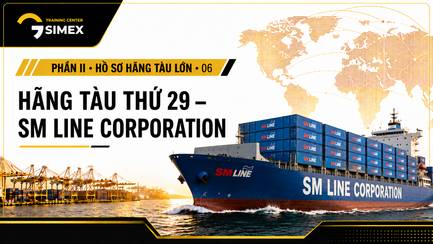 29. HÃNG TÀU THỨ 29 – SM LINE CORPORATION