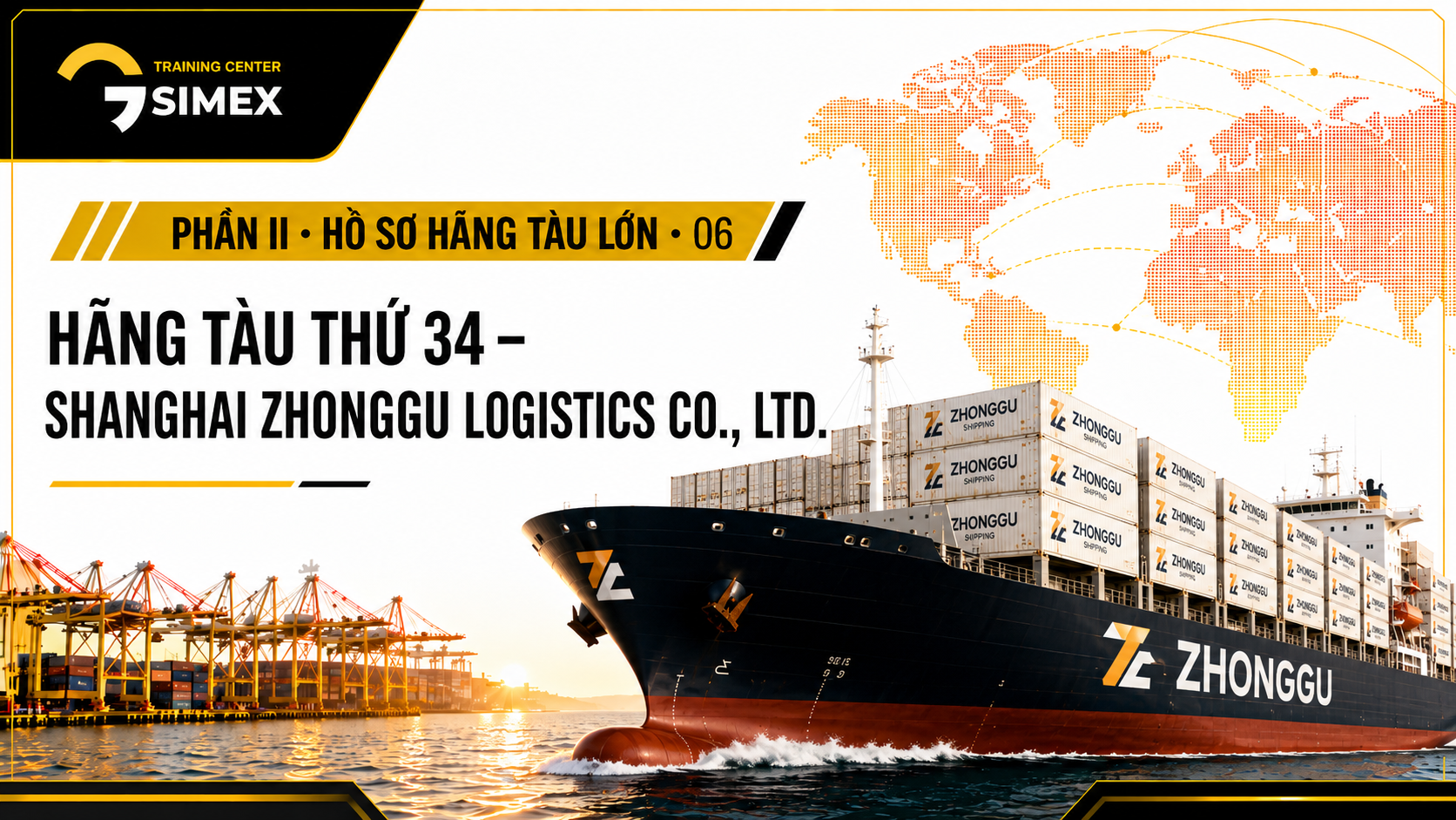 34. HÃNG TÀU THỨ 34 – SHANGHAI ZHONGGU LOGISTICS CO., LTD. (ZHONGGU LOGISTICS)