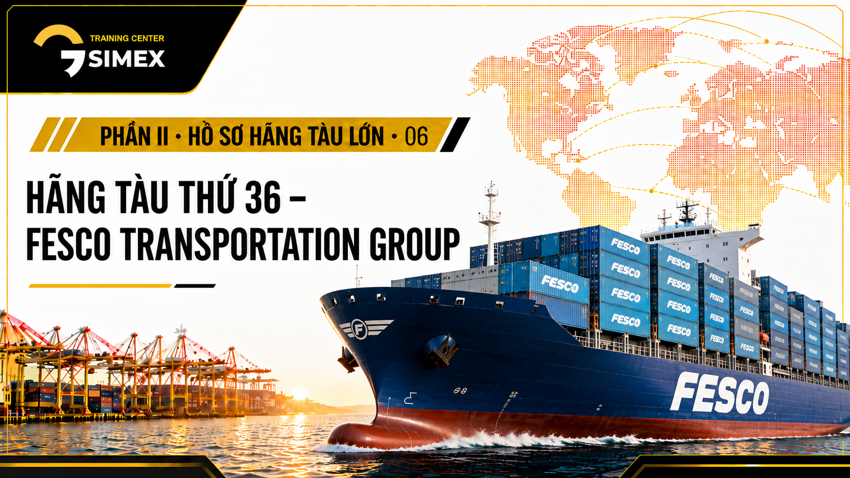 36. HÃNG TÀU THỨ 36 – FESCO TRANSPORTATION GROUP
