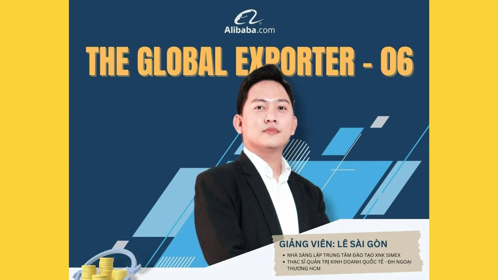 SIMEX CONTINUES TO COLLABORATE WITH ALIBABA VIETNAM TO IMPLEMENT SPECIAL TOPIC NUMBER 06: “INTERNATIONAL PAYMENTS: DOCUMENTARY CREDIT & LETTER OF CREDIT”