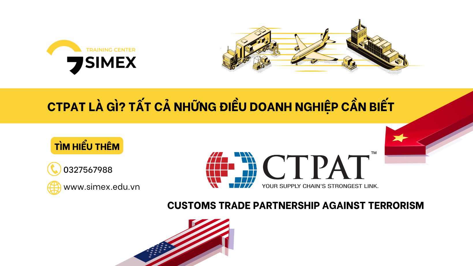 CTPAT Là Gì? Tất Cả Những Điều Doanh Nghiệp Cần Biết