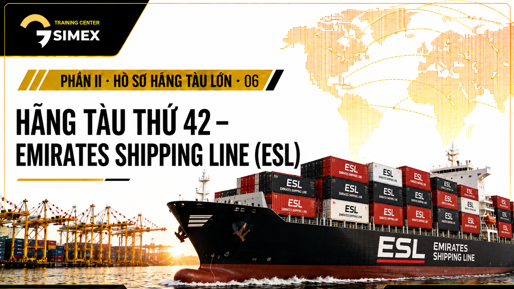 42. HÃNG TÀU THỨ 42 – EMIRATES SHIPPING LINE (ESL)