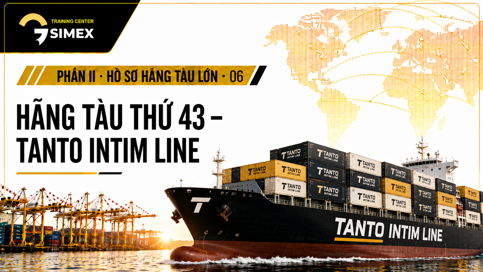 43. HÃNG TÀU THỨ 43 – TANTO INTIM LINE
