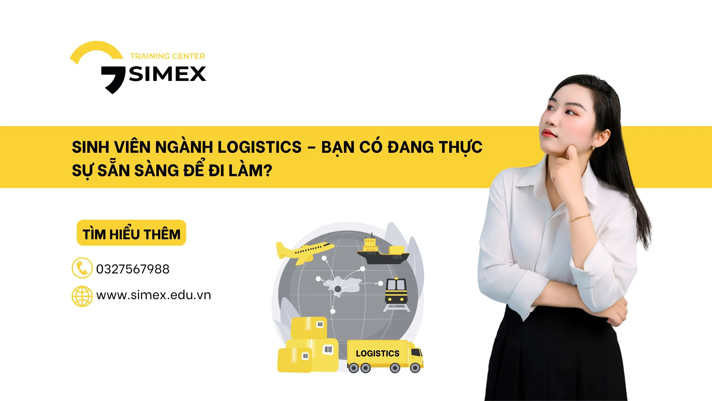 Sinh viên ngành Logistics – Bạn có đang thực sự sẵn sàng để đi làm?