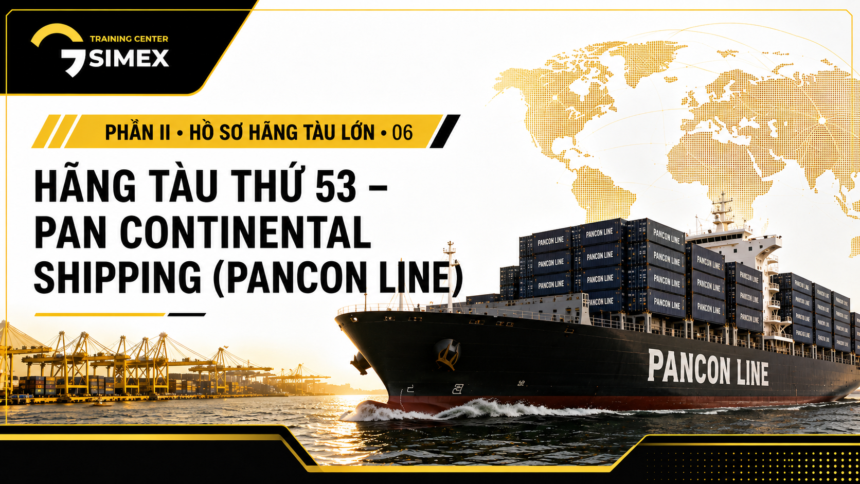 53. HÃNG TÀU THỨ 53 – PAN CONTINENTAL SHIPPING (PANCON LINE)