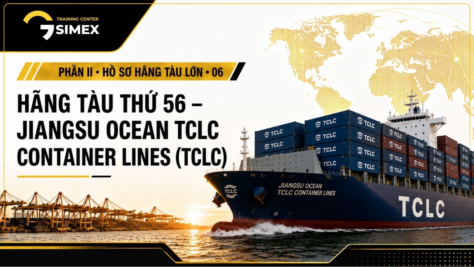 56. HÃNG TÀU THỨ 56 – JIANGSU OCEAN TCLC CONTAINER LINES (TCLC)