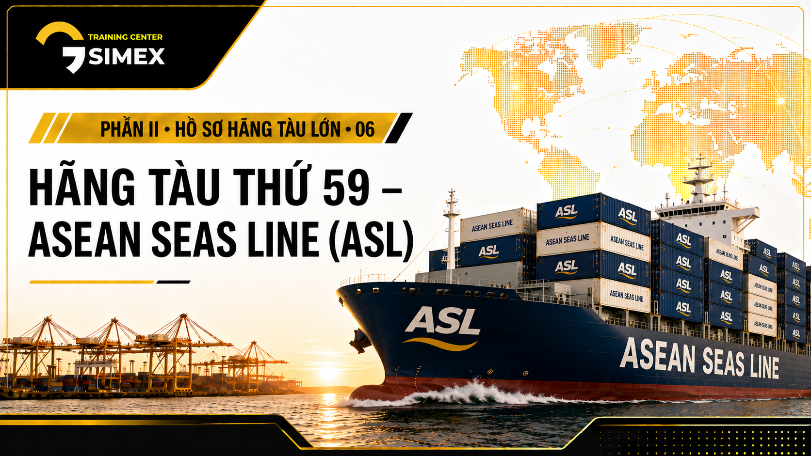 59. HÃNG TÀU THỨ 59 – ASEAN SEAS LINE (ASL)