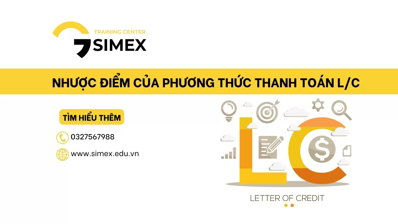 Phân tích chi tiết về Nhược điểm của phương thức thanh toán L/C