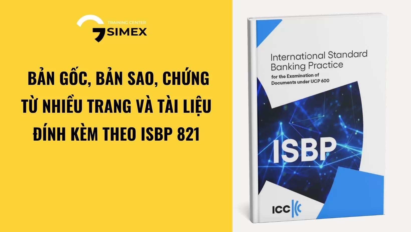 Bản gốc, bản sao, chứng từ nhiều trang và tài liệu đính kèm theo ISBP 821