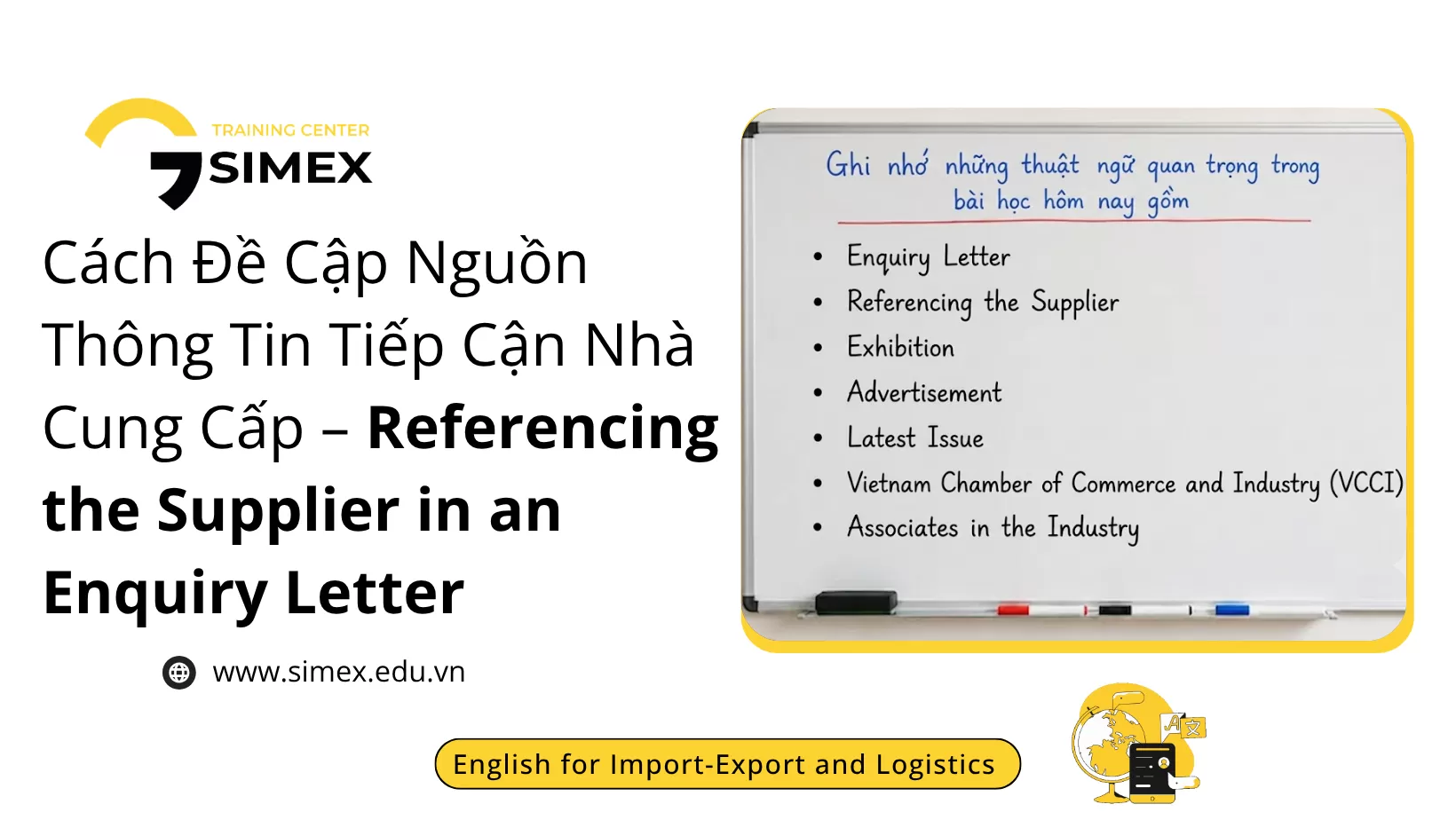 Cách Đề Cập Nguồn Thông Tin Tiếp Cận Nhà Cung Cấp – Referencing the Supplier in an Enquiry Letter