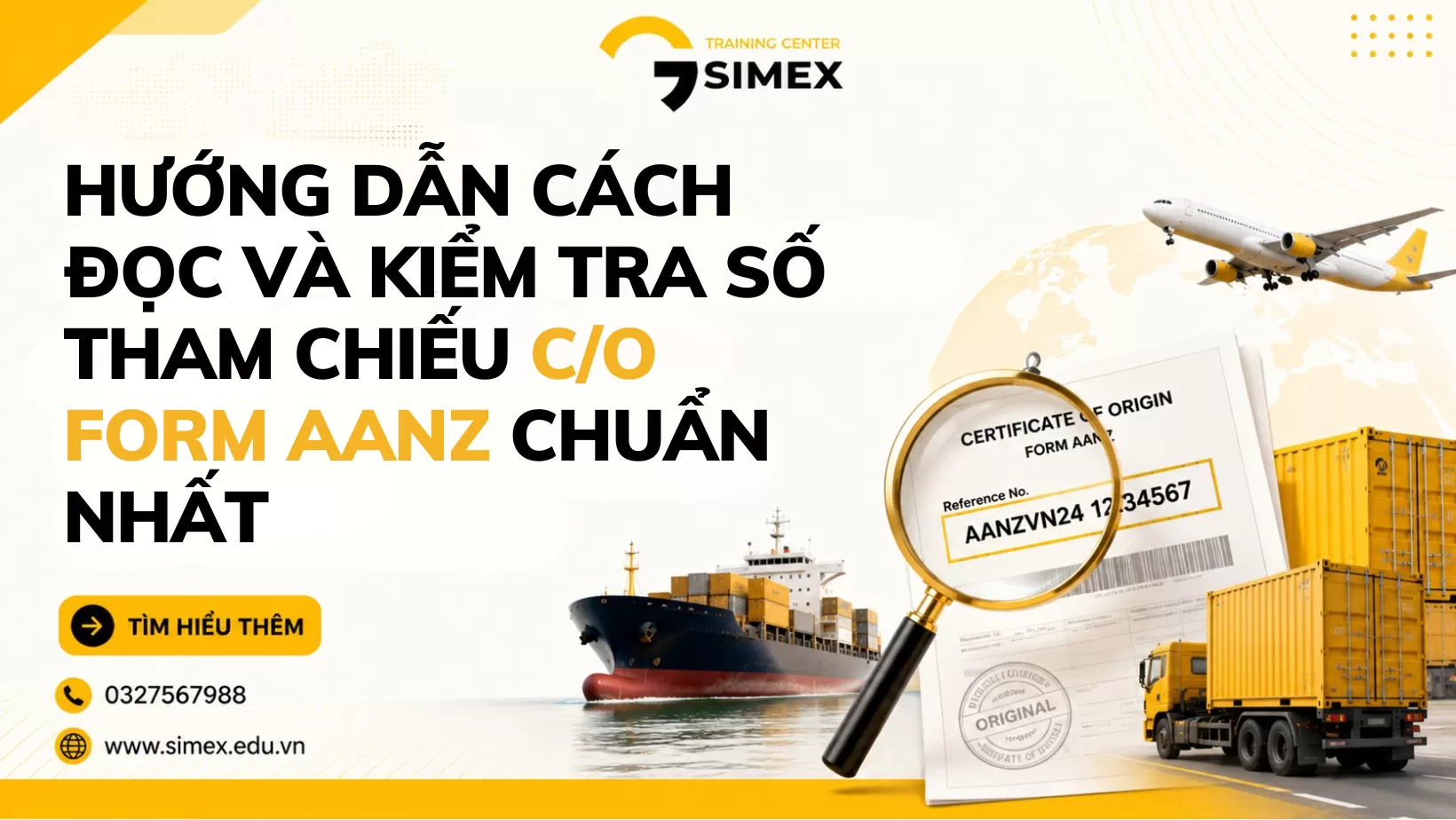 Hướng Dẫn Cách Đọc Và Kiểm Tra Số Tham Chiếu C/O Form AANZ Chuẩn Nhất