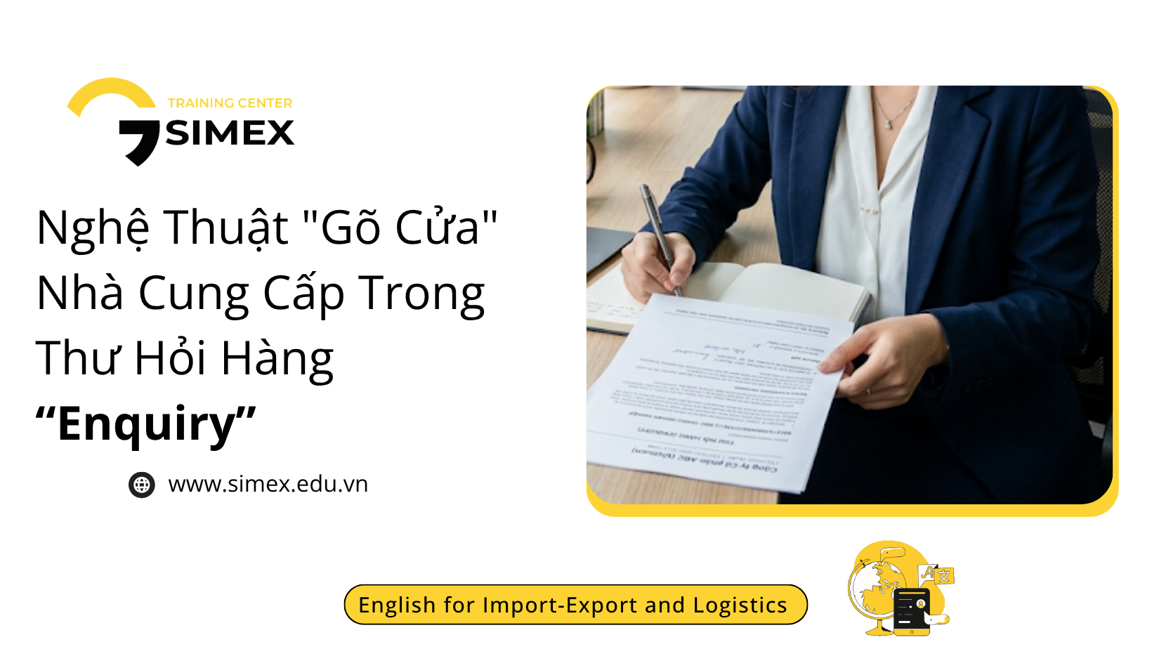 Nghệ Thuật Tự Giới Thiệu Doanh Nghiệp Trong Thư Hỏi Hàng (Enquiry)