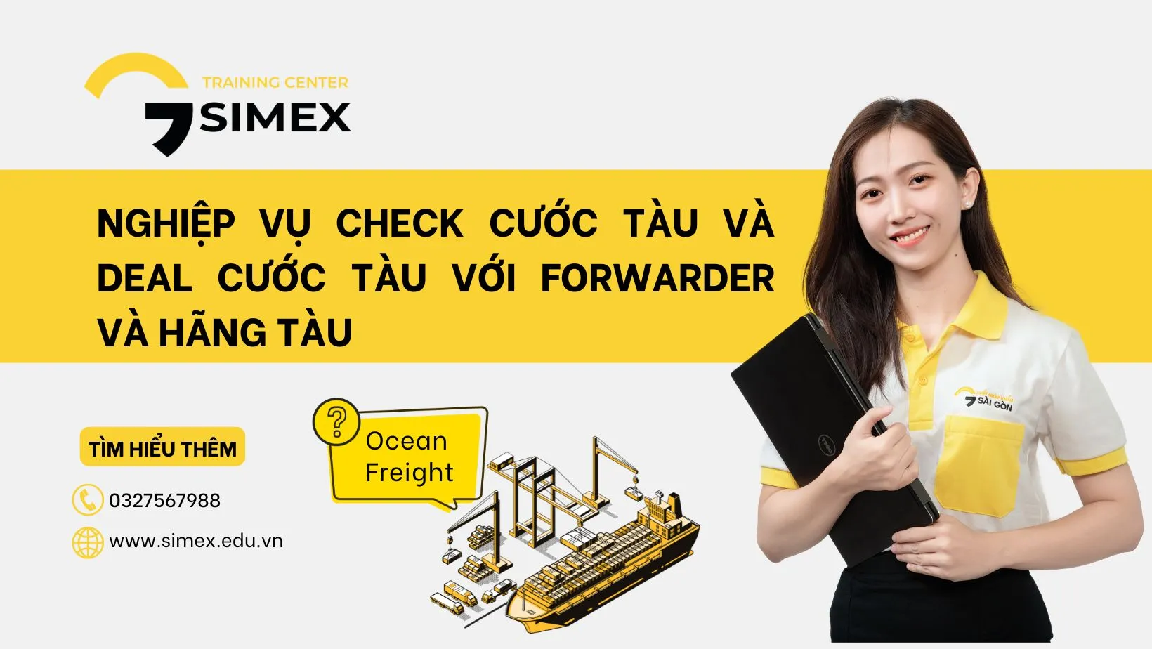 Nghiệp vụ check cước tàu và deal cước tàu với Forwarder và hãng tàu