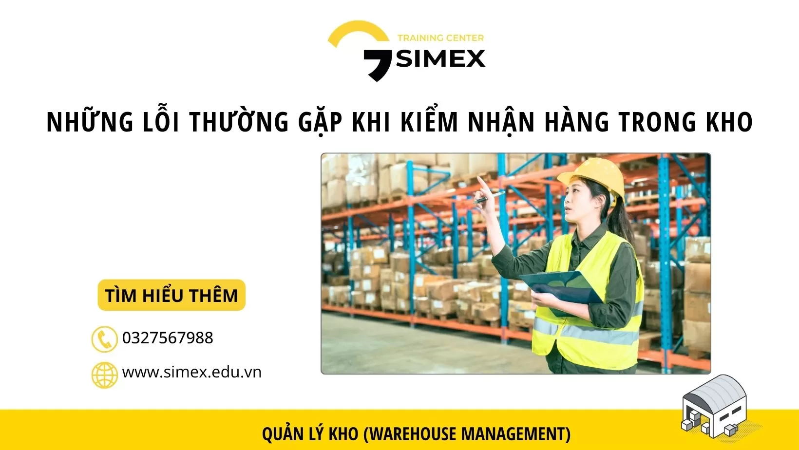 Những lỗi thường gặp khi kiểm nhận hàng trong kho và cách hạn chế sai sót