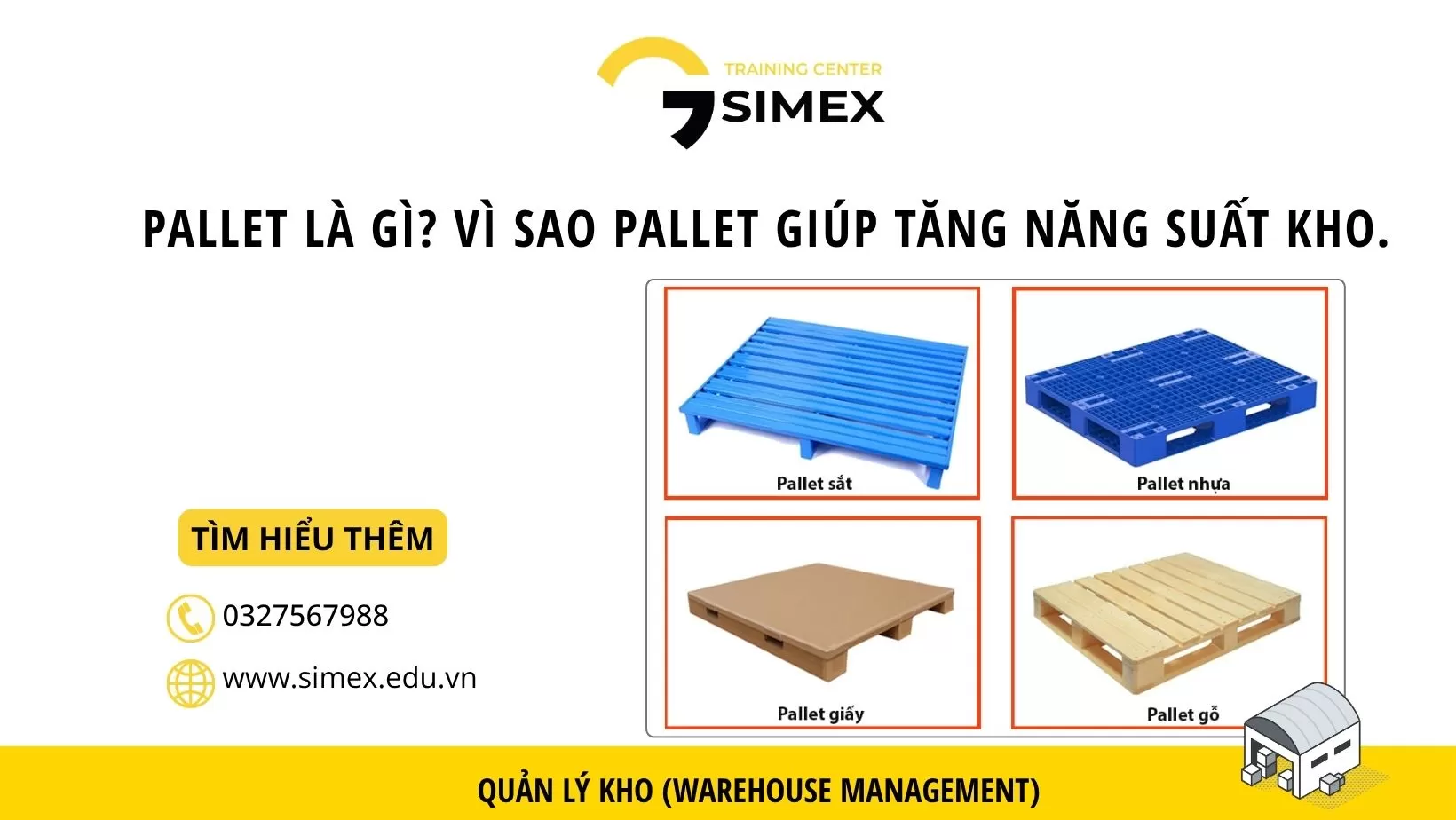 Pallet là gì? Vai trò của pallet trong việc tăng năng suất kho hàng