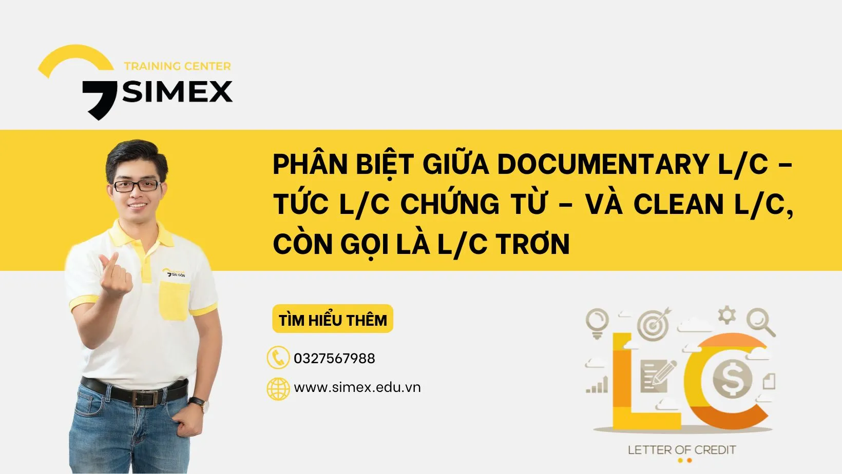 Phân Biệt Documentary L/C (L/C Chứng Từ) Và Clean L/C (L/C Trơn)