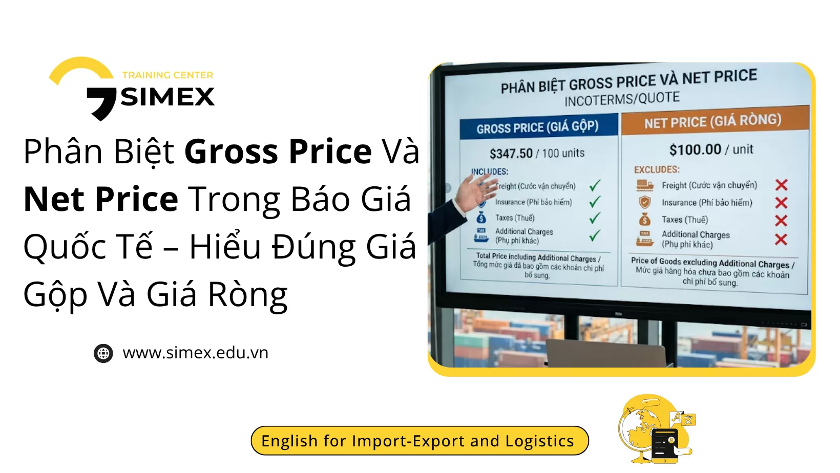 Phân Biệt Gross Price Và Net Price Trong Báo Giá Quốc Tế: Hiểu Đúng Giá Gộp Và Giá Ròng