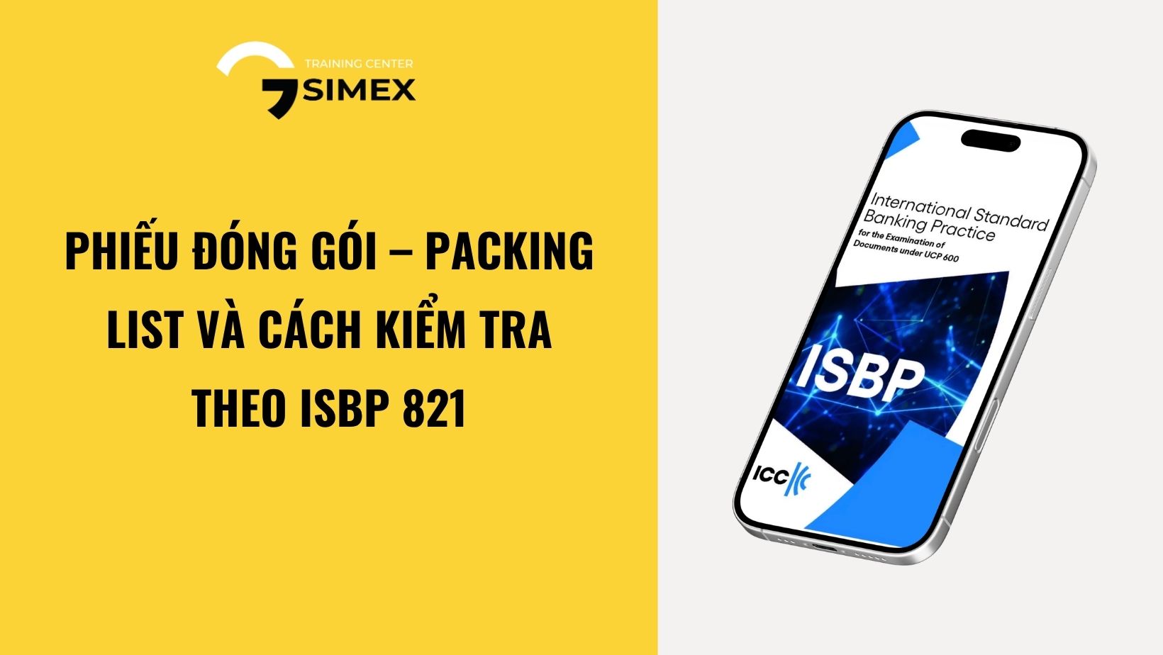 Phiếu đóng gói – Packing List và cách kiểm tra theo ISBP 821