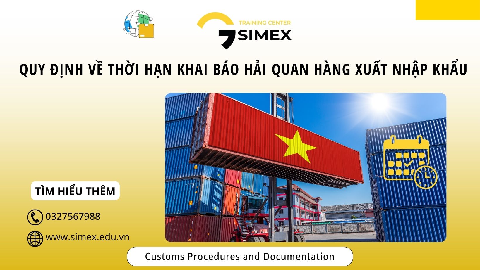 Quy định về thời hạn khai báo hải quan xuất nhập khẩu doanh nghiệp cần biết