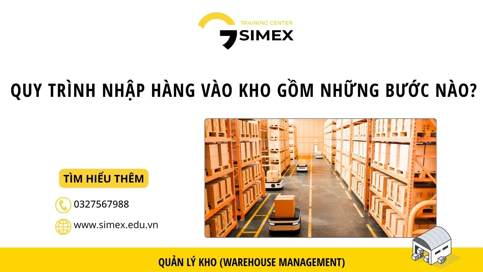 Quy trình nhập hàng vào kho gồm những bước nào?
