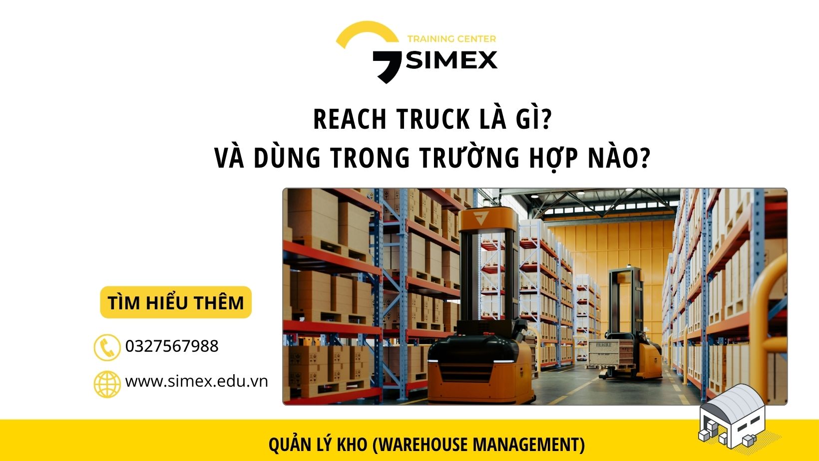 Reach Truck là gì? Ứng dụng của Reach Truck trong kho hàng hiện đại