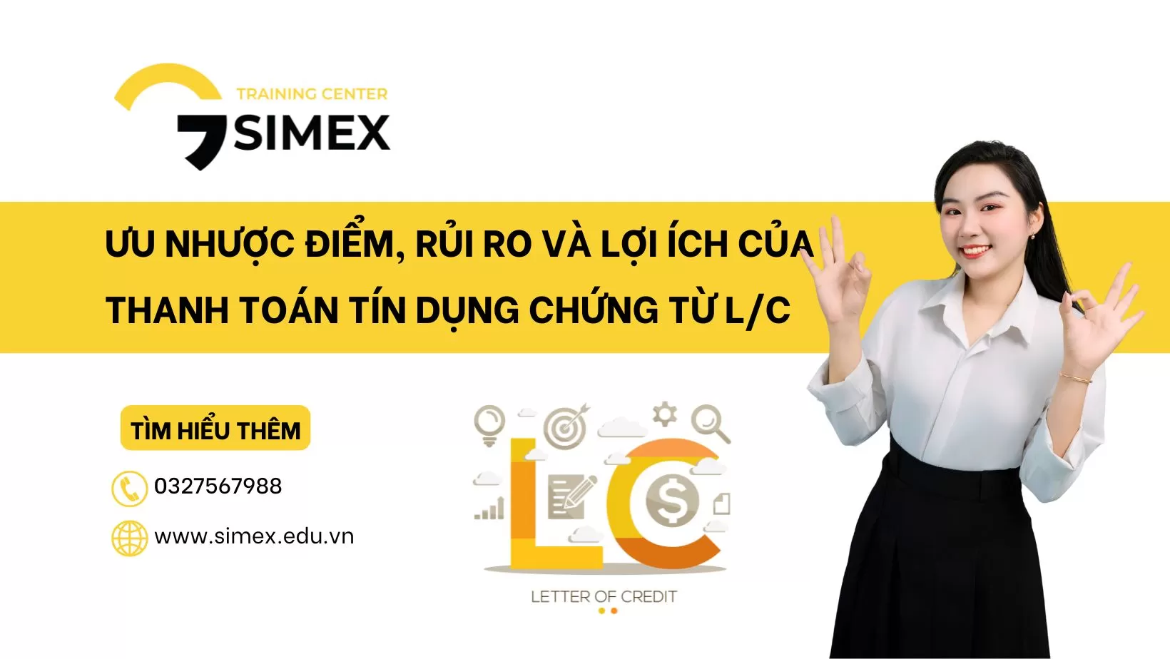 Ưu Nhược điểm, Rủi Ro Và Lợi Ích của Thanh Toán Tín Dụng Chứng Từ L/C