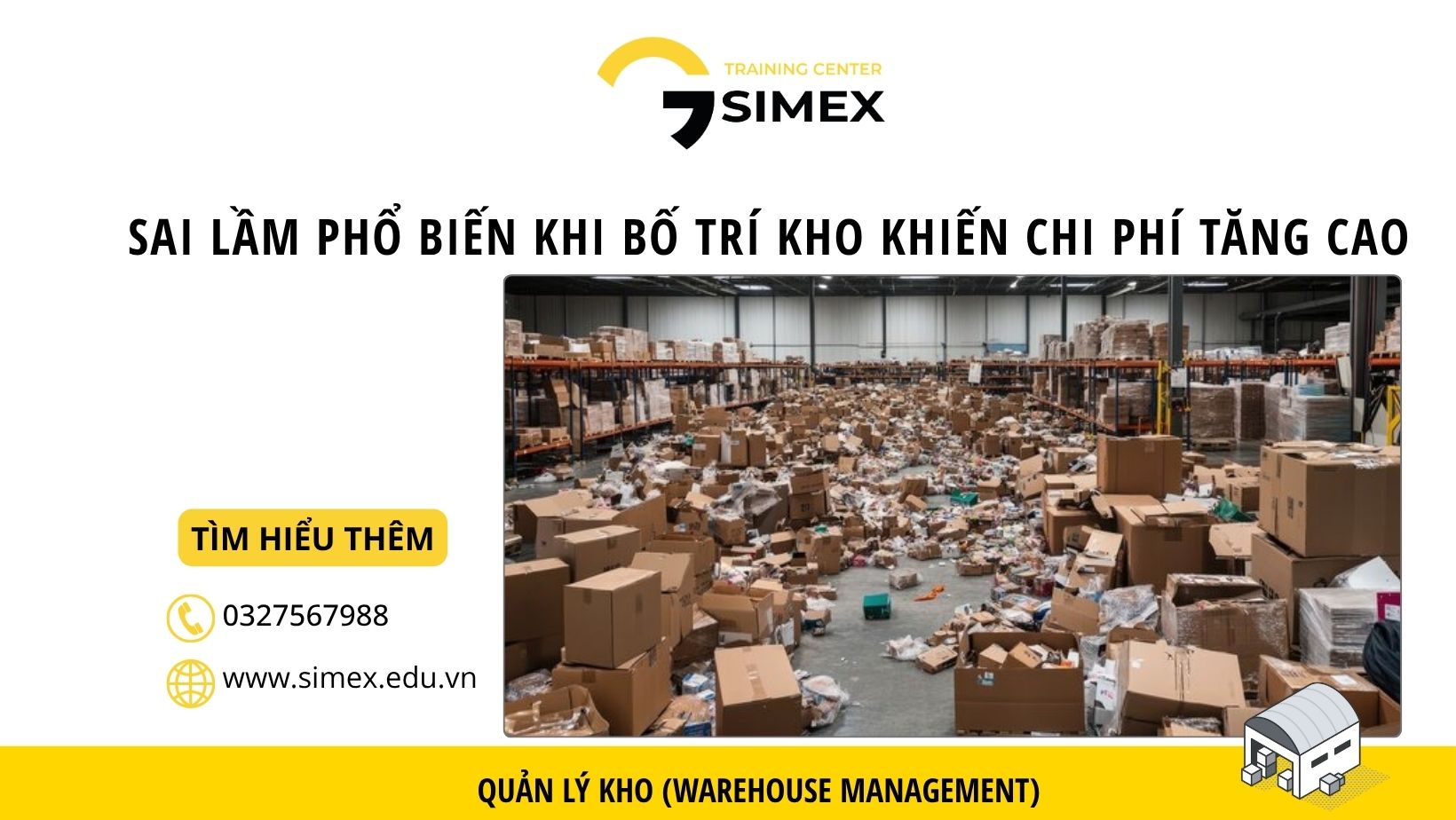 Sai Lầm Phổ Biến Khi Bố Trí Kho Khiến Chi Phí Tăng Cao