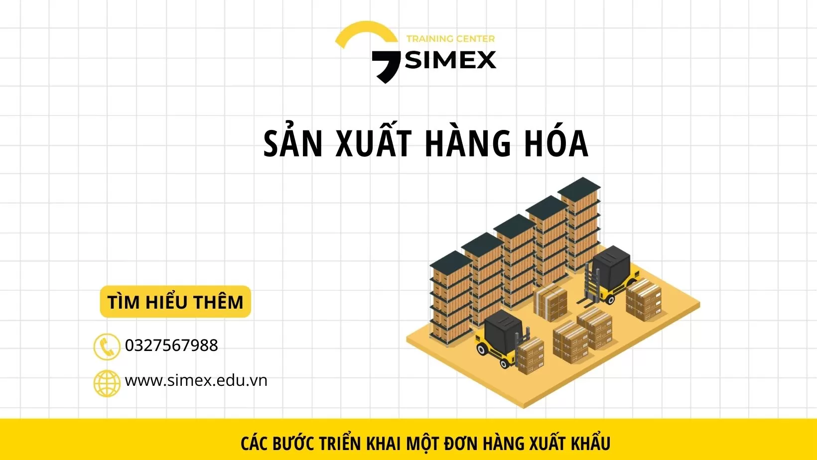 Sản Xuất Hàng Hóa – Bước Nền Tảng Quyết Định Thành Công Của Đơn Hàng Xuất Khẩu