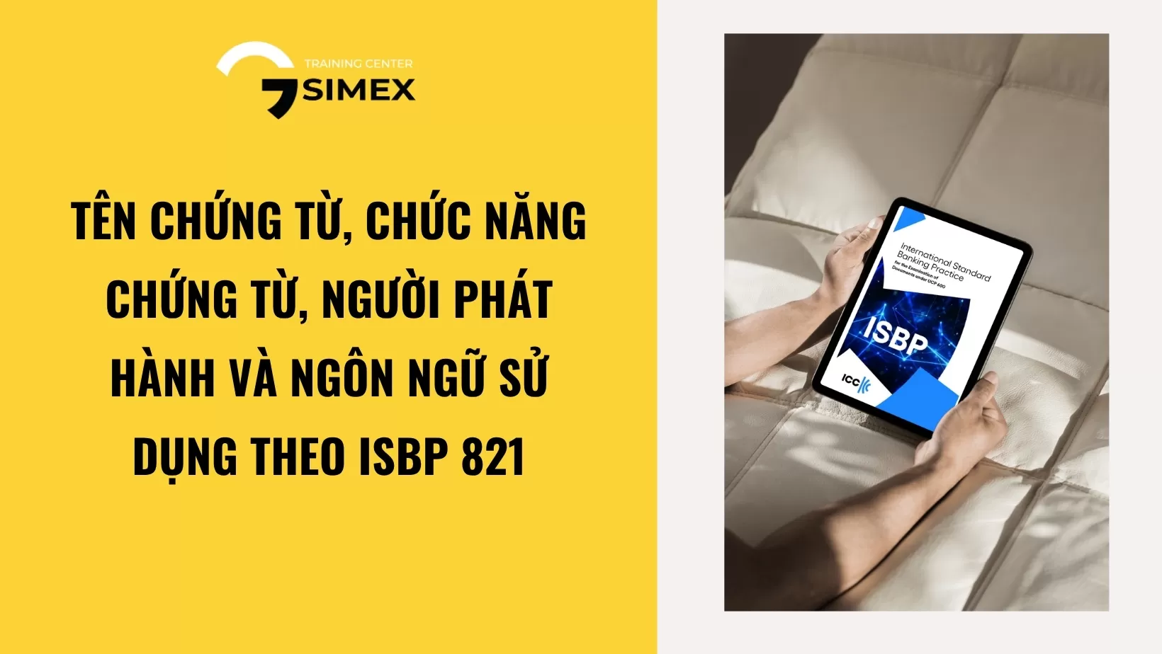 Tên chứng từ, chức năng chứng từ, người phát hành và ngôn ngữ sử dụng theo ISBP 821