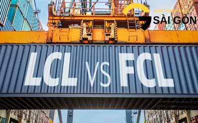 Thuật ngữ FCL và LCL trong vận tải hàng hoá bằng containers