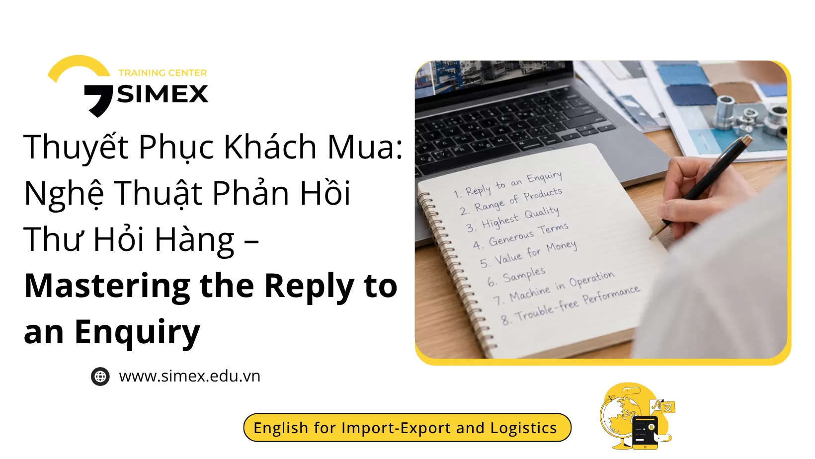 Thuyết Phục Khách Mua: Nghệ Thuật Phản Hồi Thư Hỏi Hàng – Mastering the Reply to an Enquiry